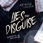 Lies and Disguise
